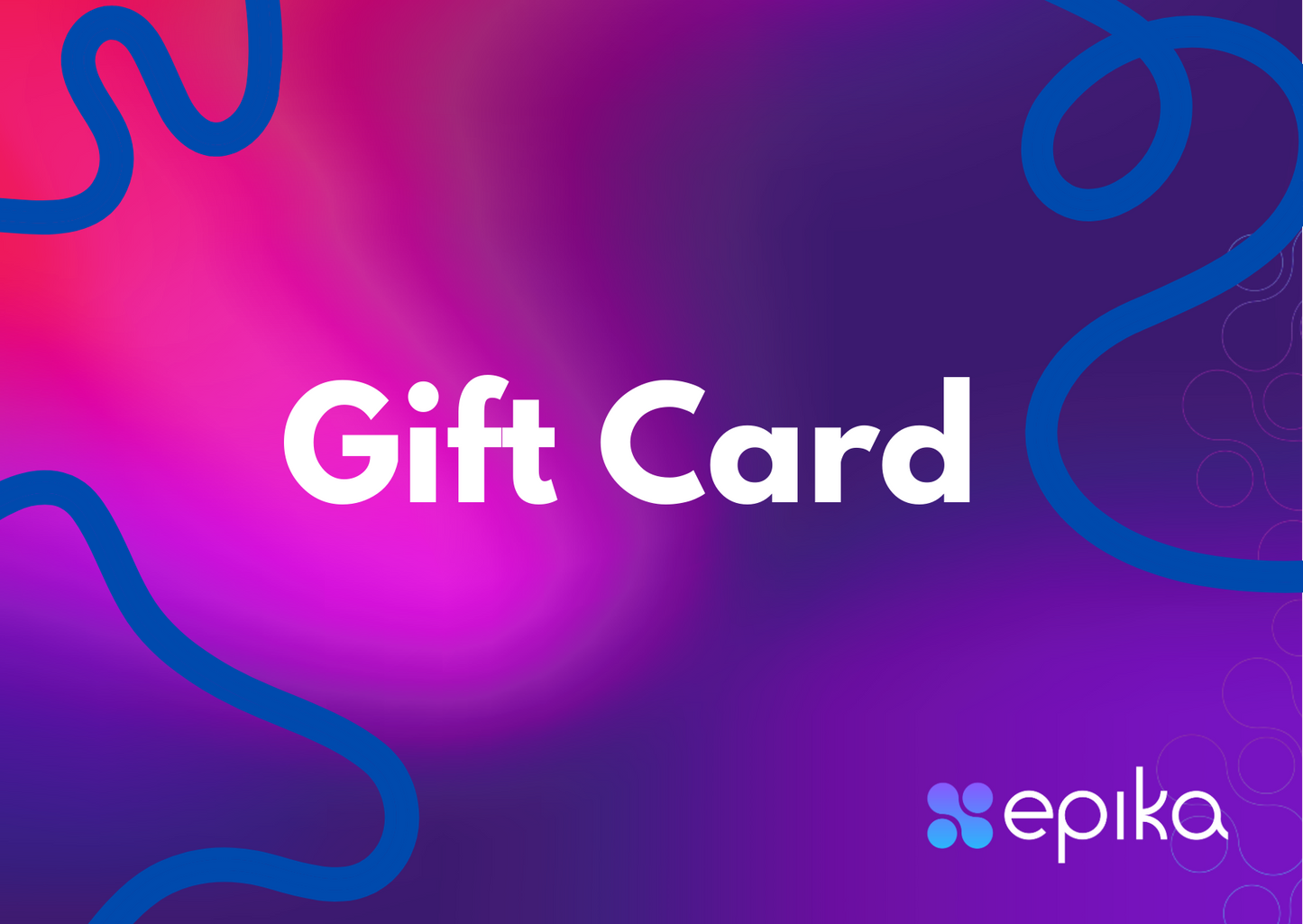 Epika Gift Card